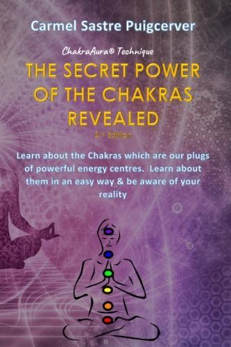 Book "The secret power of chakras revealed" by Carmel Sastre